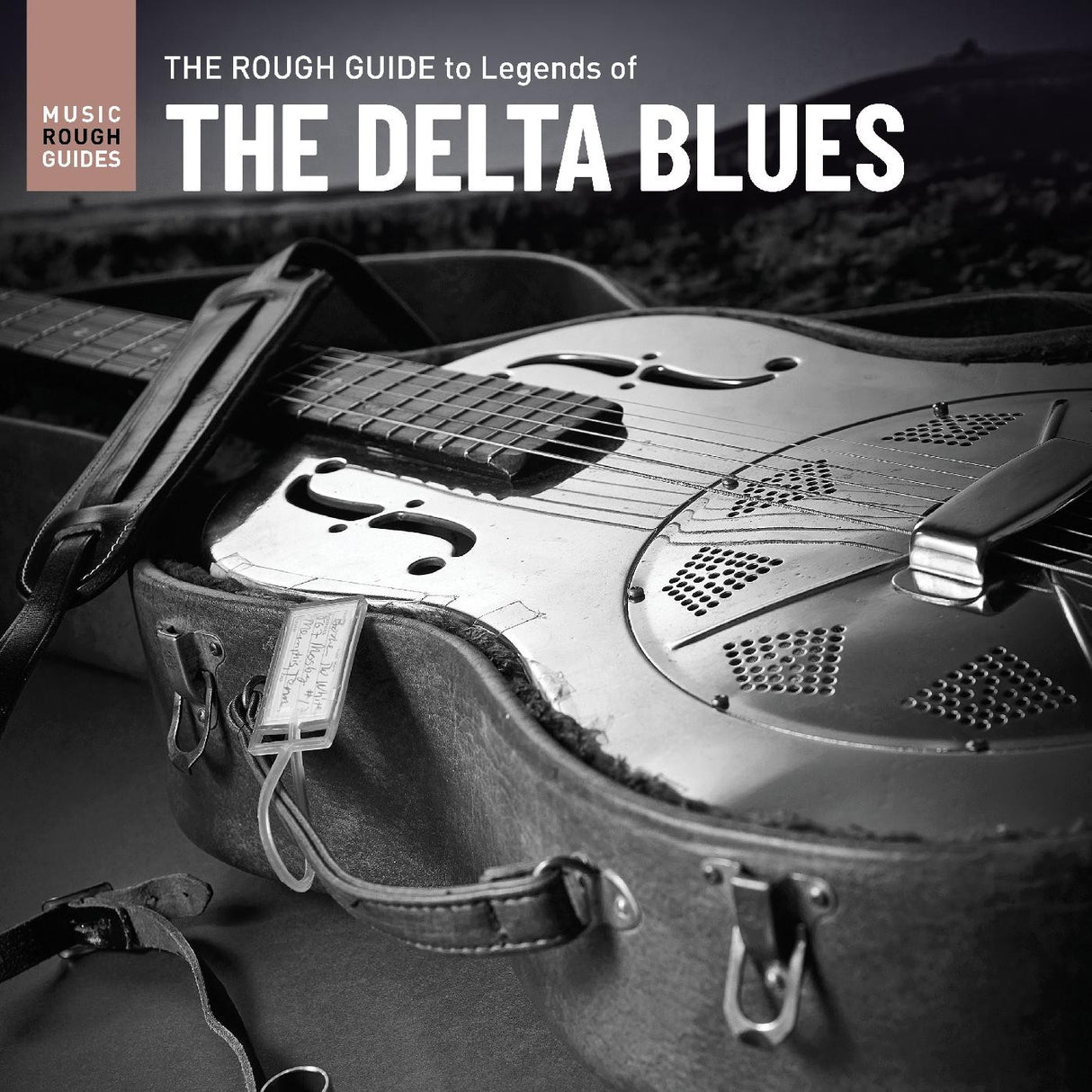 The Rough Guide To Legends Of The Delta Blues