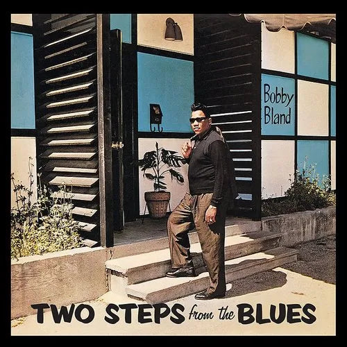 Bobby Bland - Two Steps From The Blues LP