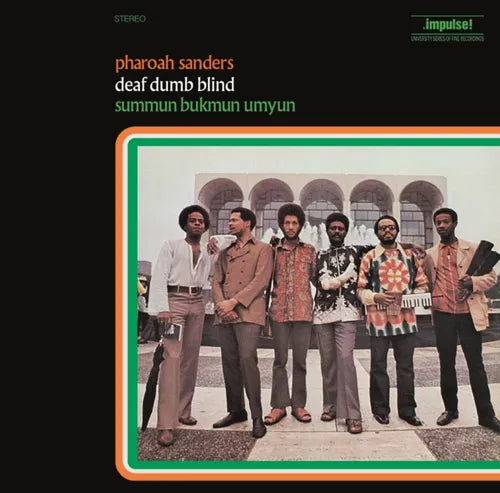 Pharoah Sanders - Deaf Dumb Blind (Summun Bukmun Umyun) LP