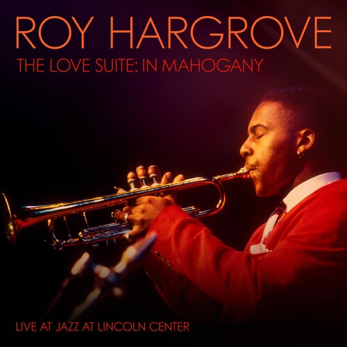 Roy Hargrove - The Love Suite: In Mahogany LP