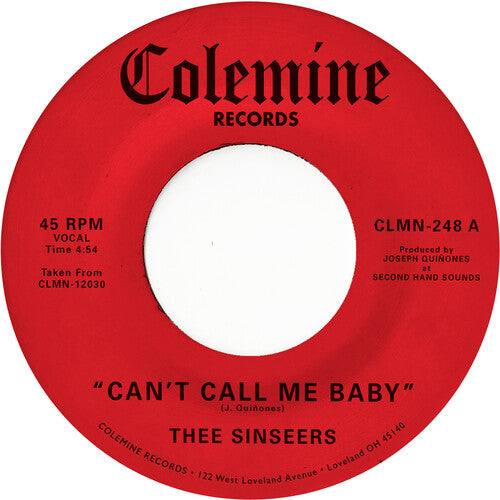 Thee Sinseers - Can't Call Me Baby / Take A Chance 7-Inch