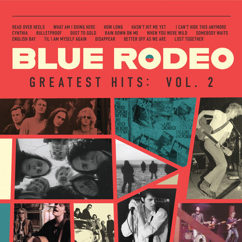 Blue Rodeo - Greatest HIts Vol 2 2LP