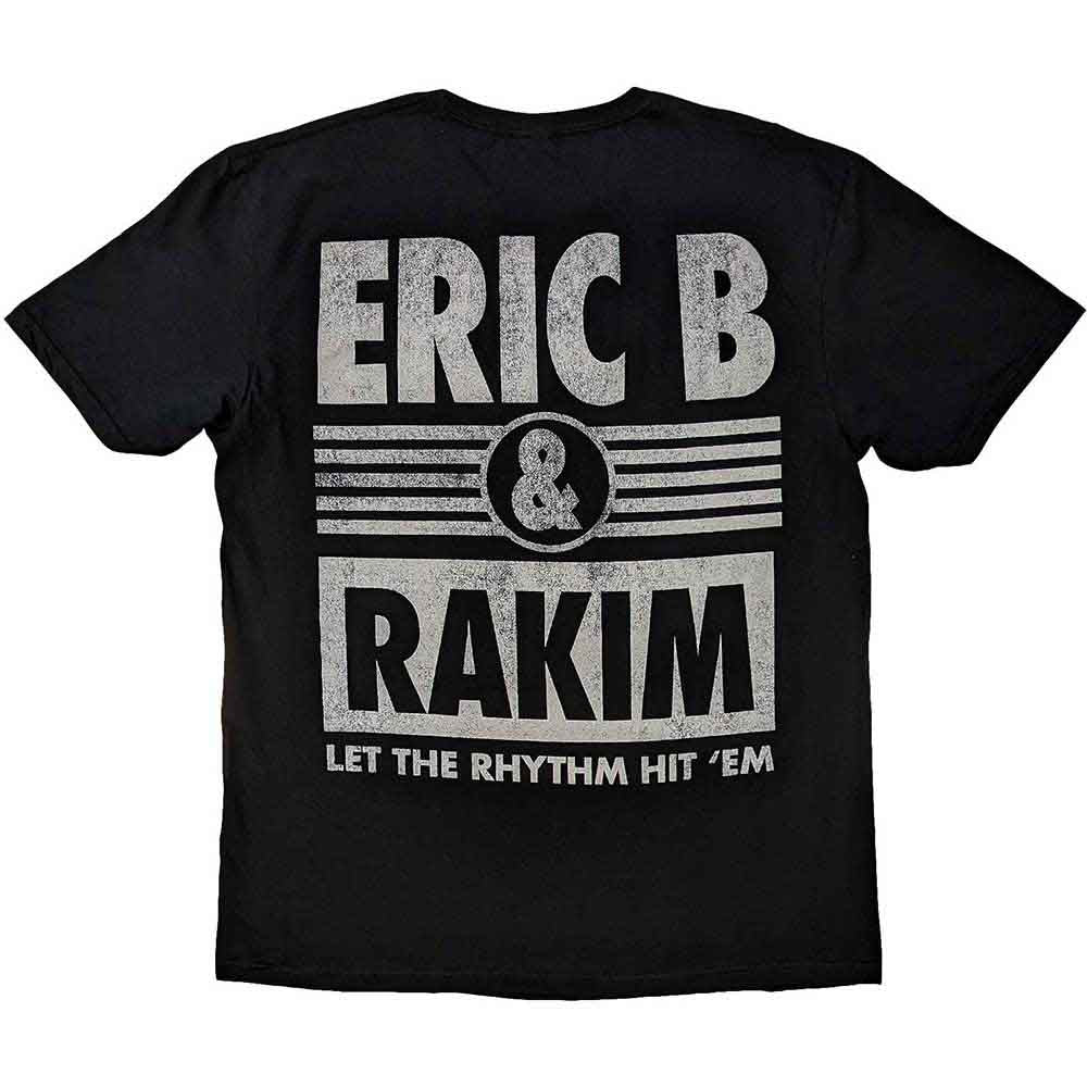 Eric B. & Rakim - Unisex T-Shirt - Let The Rhythm Hit Em (Back Print)