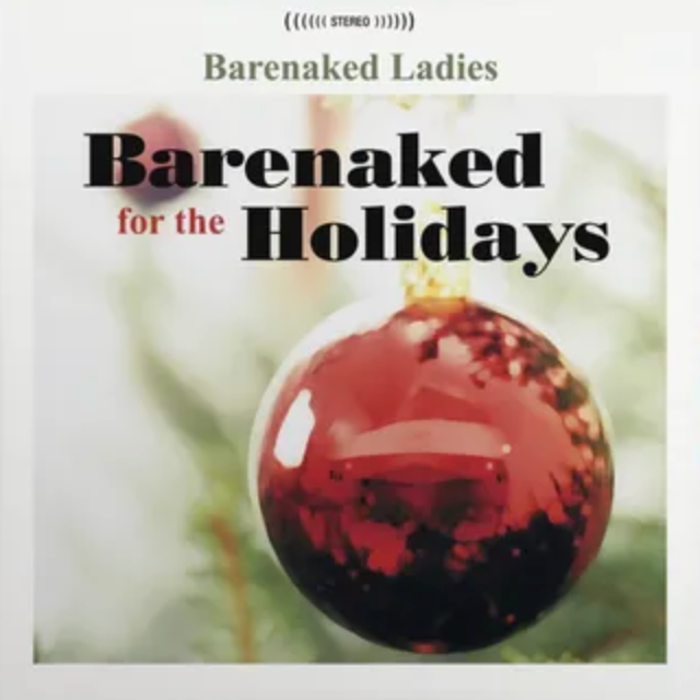 Barenaked Ladies - Barenaked For The Holidays LP