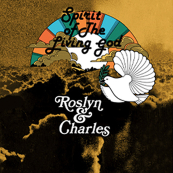 Roslyn & Charles - Spirit Of The Living God LP