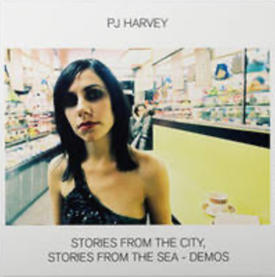 PJ Harvey - Stories From The City, Stories From The Sea - Demos LP