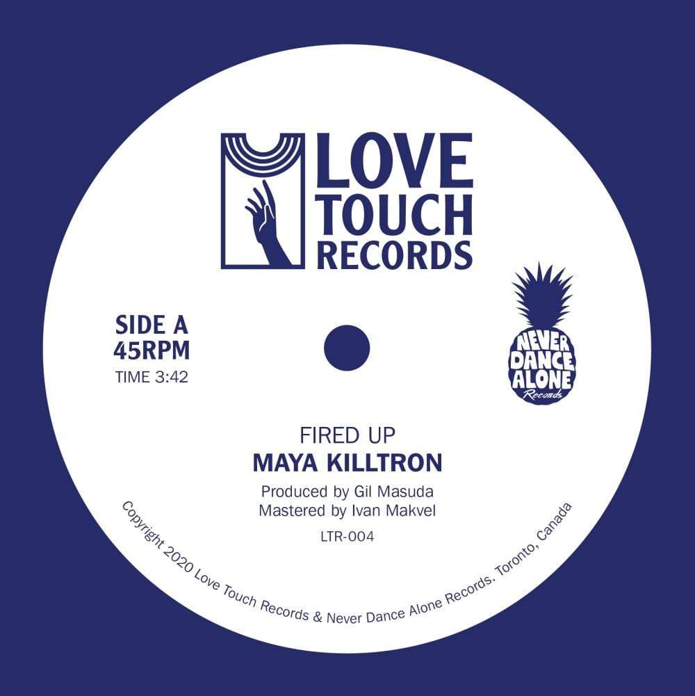 Maya Killtron - Fired Up 7-Inch