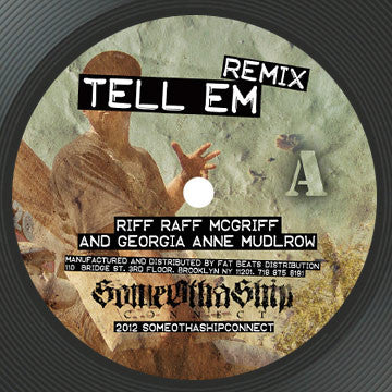 Riff Raff - Tell Em Remix (Limited Edition of 300) (7")